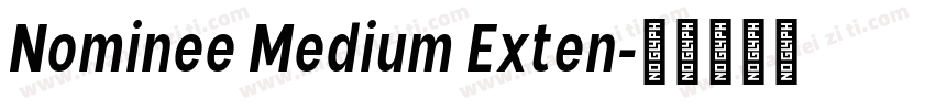 Nominee Medium Exten字体转换